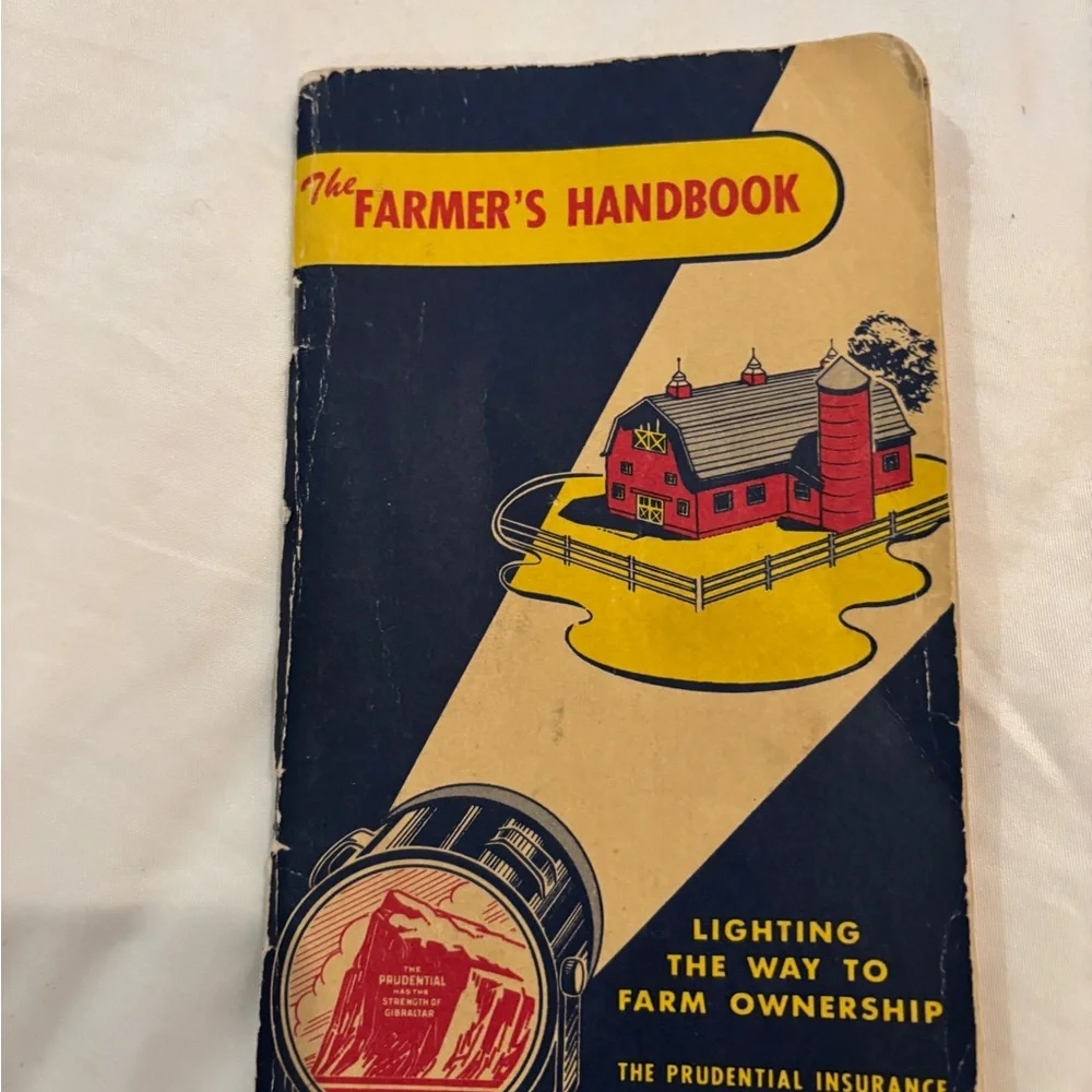 Vintage Prudential Insurance Co 1958 Publication The Farmers Handbook